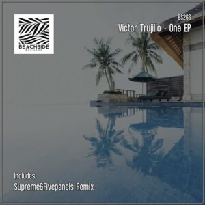 Victor Trujillo - One EP [BS266]