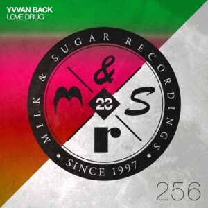 Yvvan Back - Love Drug [MSR256]