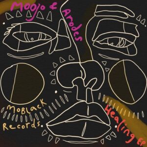 arodes, Moojo - Healing EP [MBR467]