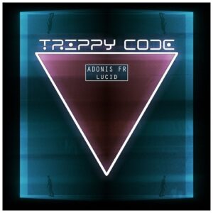 Adonis FR - Lucid [TYC647]