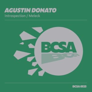 Agustin Donato - Introspection / Meleck [BCSA0525]