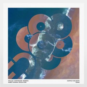 AtalaiA - Continuum Remixes [ED049]