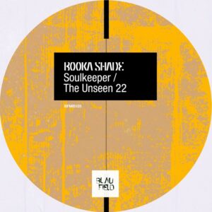Booka Shade - Soulkeeper / The Unseen 22 [BFMB105]
