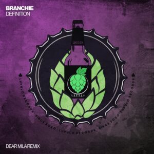 Branchie - Definition (Dear Mila Remix) [LR033R]