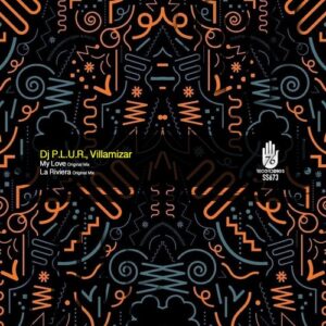 DJ P.L.U.R., Villamizar - My Love [SS673]