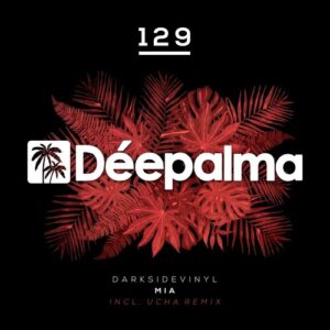 Darksidevinyl - Mia (Incl. Ucha Remix) [DPLM129]
