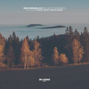 Diego Miranda (CH) - The Last Psychonauts [3AV289]