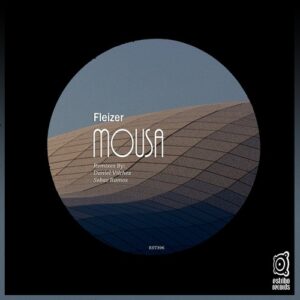 Fleizer - Mousa [EST396]
