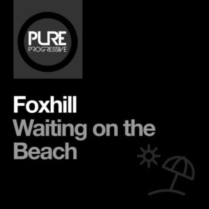 Foxhill - Waiting on the Beach [PTP151]