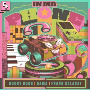 Gama, Frank Salassi, Ducky Duck - In Ma Phone [CAT587359]