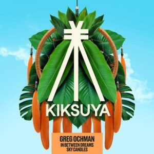 Greg Ochman - In Between Dreams / Sky Candles [KSR025DJ]