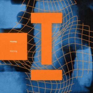 Huxley - Waiting [TOOL110601Z]