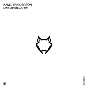 Kamil van Derson - Lynx Constellation [ORANGE176]