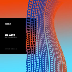 Klaps (BE) - Cutting Corners [CODEX146]
