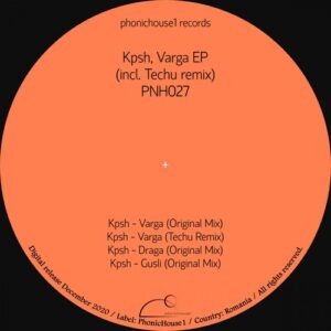 Kpsh - Varga EP (incl. Techu remix) [PNH027]