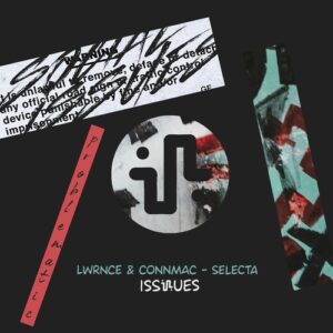 LWRNCE & CONNMAC - Selecta [ISS035]