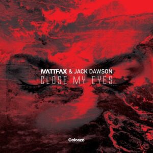 Matt Fax, Jack Dawson - Close My Eyes [ENCOLOR334E]