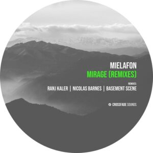 Mielafon - Mirage (Remixes) [CS082]