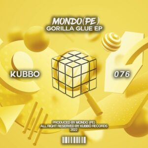 Mondo (PE) - Gorilla Glue [KU076]