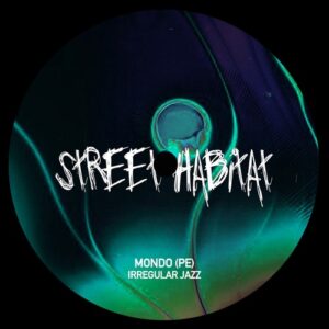 Mondo (PE) - Irregular Jazz [STH198]