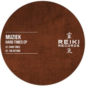 Muziek - Hard Times EP [Reiki010]