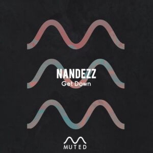 Nandezz - Get Down [MTD058]