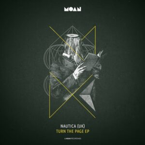 Nautica (UK) - Turn The Page EP [MOAN166]