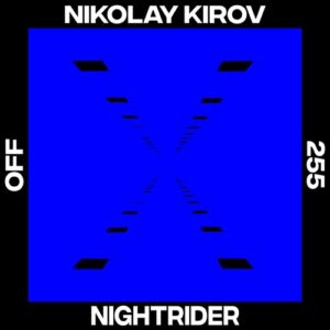 Nikolay Kirov - Nightrider [OFF255]