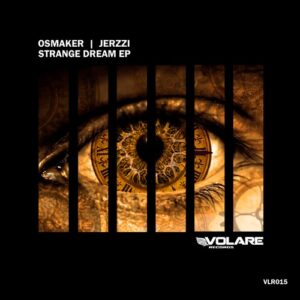 Osmaker, Jerzzi - Strange Dream EP [VLR015]