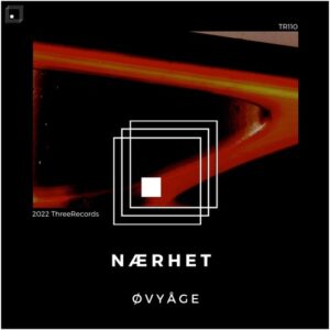 ØvyÅge - Nærhet [TR110]