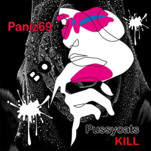 Paniz69 - Pussycats Kill [BOH048]