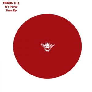 Pedro (IT) - It's Party Time [NSS096]