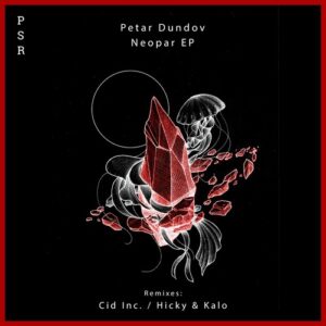 Petar Dundov - Neopar EP [PSR036]