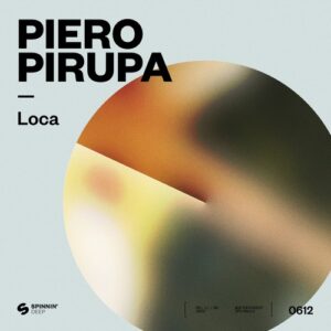 Piero Pirupa - Loca (Extended Mix) [190296256035]