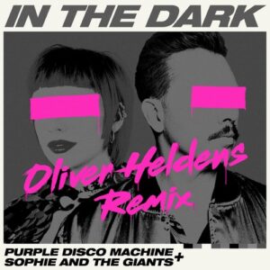 Purple Disco Machine, Sophie and the Giants - In the Dark (Oliver Heldens Remix) [SWEATDS662DJ]