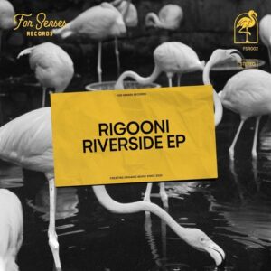 RIGOONI - Riverside [FSR002]
