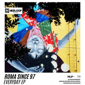 ROMA since 97 - Everyday EP [HLP119]