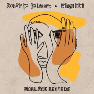 Roberto Palmero - Ensitti [MBR471]