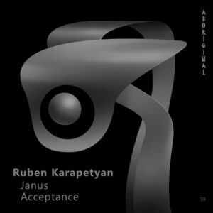 Ruben Karapetyan - Janus  Acceptance [ABO059]