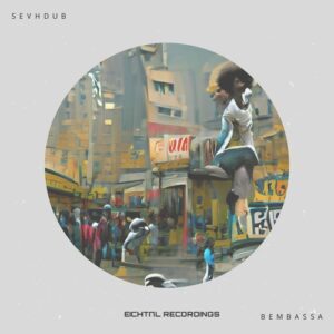 Sevhdub - Bembassa [EICH263]