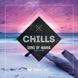 Sons Of Maria - Close to Me [ETC420]