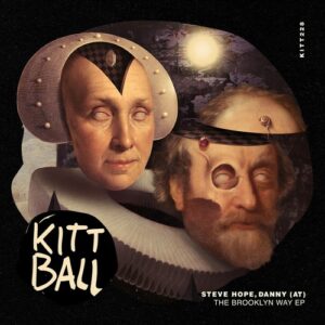 Steve Hope, Danny (AT) - The Brooklyn Way EP [KITT228]