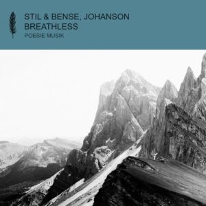 Stil & Bense, Johanson - Breathless [POM158]