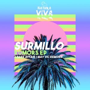 Surmillo - Rumors Ep [NAT805]