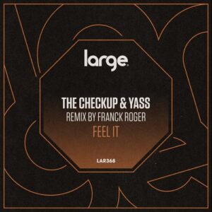 The Checkup, YASS - Feel It [LAR368]