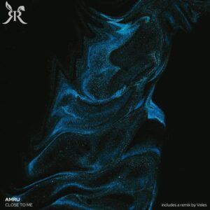 AMRU - Close to Me [RR030D]