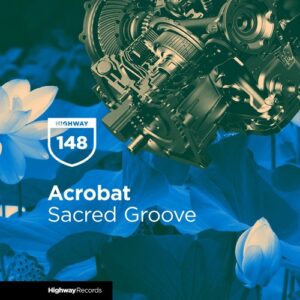 Acrobat - Sacred Groove [HWD148B]