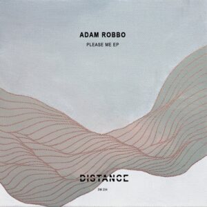 Adam Robbo - Please Me EP [DM234]