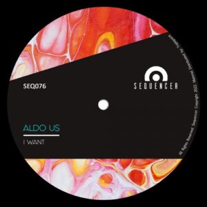 Aldo Us - I Want [SEQ076]