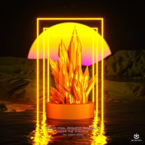 Arude, Final Request, Sandhaus - Under The Shadow [EKV077BP]
